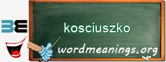 WordMeaning blackboard for kosciuszko